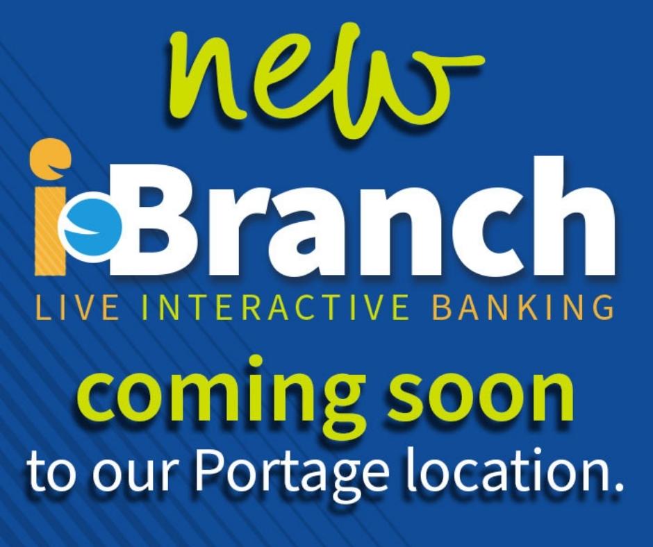 Introducing Portage iBranch - BlueOx Credit Union Blog